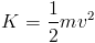Kinetic Energy